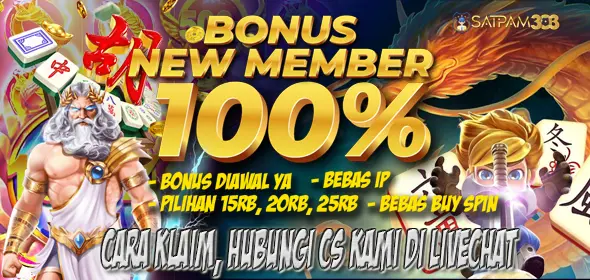 Bonus new member 100% slot online - Satpam303